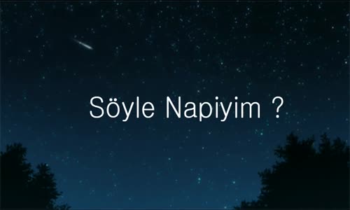 Anıl Emre Daldal  Söyle Napiyim