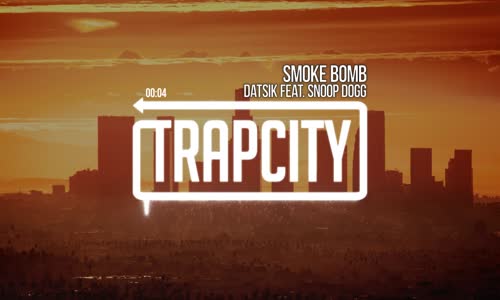 Datsik Smoke Bomb Feat Snoop Dogg