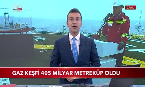 Gaz Keşfi 405 Milyar Metreküp Oldu 