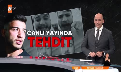 Tehdit ediyorum, öldüreceğim!