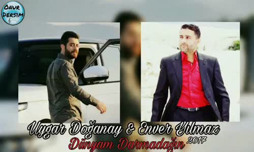 Uygar Doğanay & Enver Yılmaz Dünyam Darmadağın (2017)