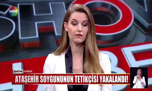 Ataşehir soygununun tetikçisi yakalandı!