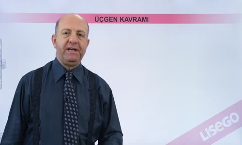 EBA GEOMETRİ LİSE  ÜÇGEN - ÜÇGEN KAVRAMI