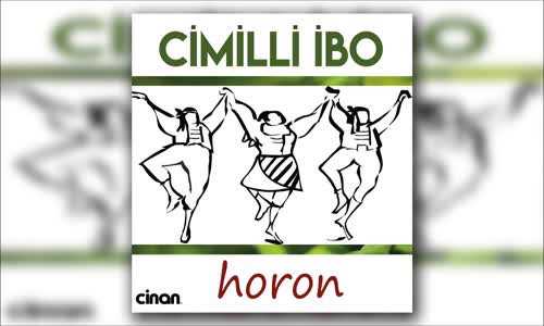 Cimilli İbo - Paslan Tüfeğim Paslan (Kemençe Horon)