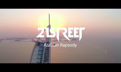 21street - Arabian Rapsody