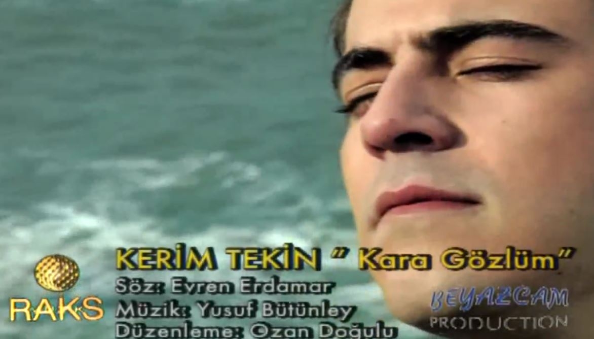 Kerim Tekin  Kara Gözlüm 