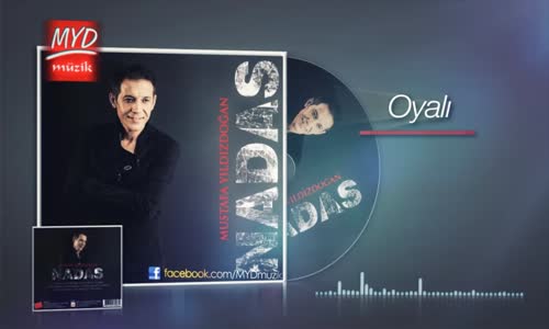 Mustafa Yıldızdoğan - Oyalı