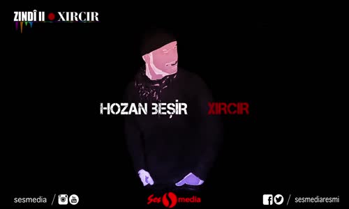 Hozan Beşir - Xircir  Zindî Li 