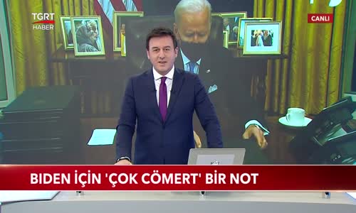 Biden İçin 'Çok Cömert' Bir Not 