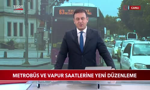 Metrobüs ve Vapur Saatlerine Yeni Düzenleme 