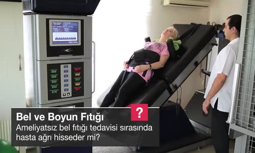 Ameliyatsız Bel Fıtığı Tedavisi Sırasında Hasta Ağrı Hisseder Mi