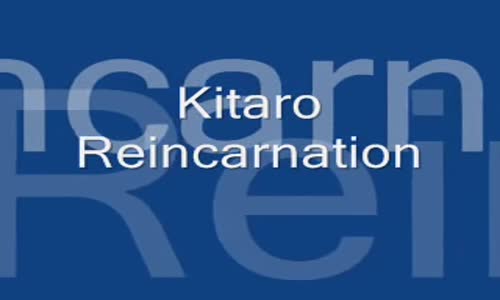 Kitaro - Reincarnation 