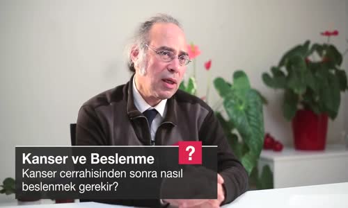 Kanser Cerrahisi Sonrası Nasıl Beslenmek Gerekir