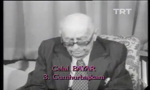 Celal Bayar'ın Atatürk Sevgisi İzle