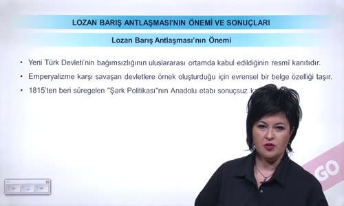 EBA T.C. İNKILAP TARİHİ VE ATATÜRKÇÜLÜK  LİSE - MİLLİ MÜCADELE - LOZAN BARIŞ ANTLAŞMASI'NIN ÖNEMİ