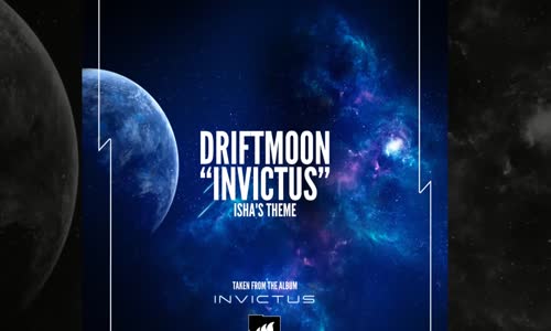 Driftmoon - Invictus[Isha's Theme]