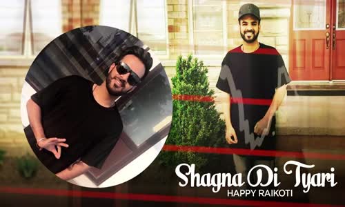 Shagna Di Tyari | Full Audio Song | Happy Raikoti | Latest Punjabi Song  | Speed Records