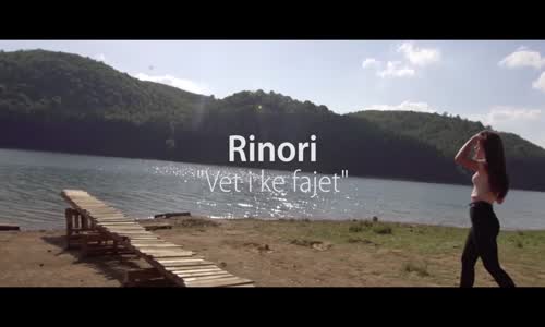 Rinori - Vet İ Ke Fajet 