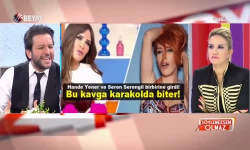 Hande İle Seren'in Çıplak Fotoğraf Kapışmasına Böyle Tepki Gösterdi