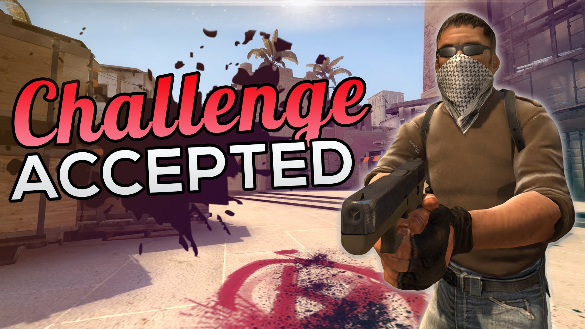 Counter Strike [ Challange ] VOL #2