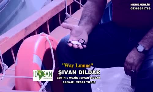 Şi̇van Di̇ldar - Way Li̇mi̇ne