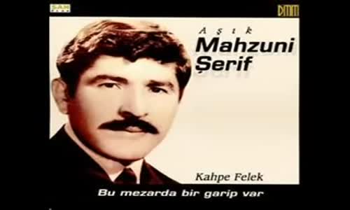 Aşık Mahzuni Şerif - Bu Mezarda Bir Garip Var 