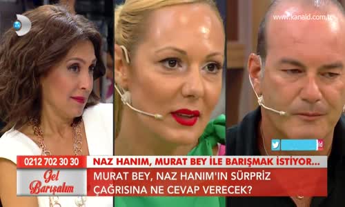 Gel Barışalım - Murat Naz'la Barışacak Mı?