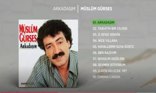 Müslüm Gürses Arkadaşım