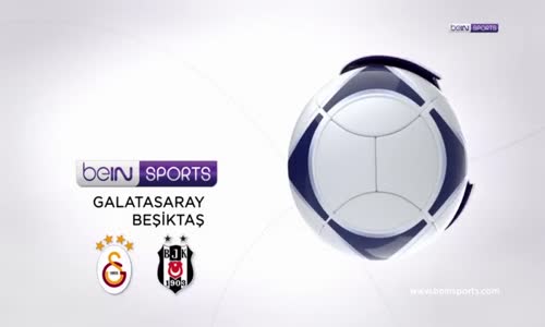  Galatasaray  Beşiktaş Derbisinin Özeti