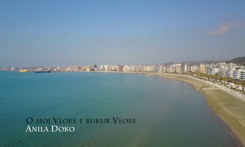 Anila Doko  O moj Vlore e bukur Vlore Official Video HD