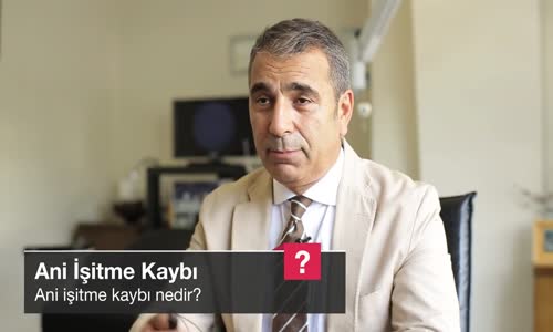 Ani İşitme Kaybı Nedir