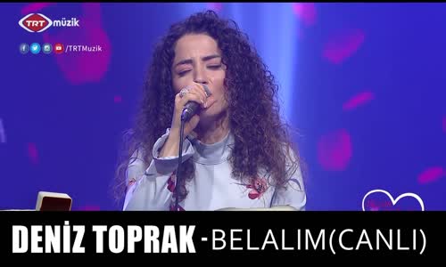 Deni̇z Toprak - Belalım (Canlı)