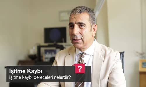 İşitme Kaybı Dereceleri Nelerdir