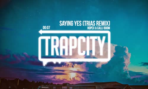 Hopex & Calli Boom - Saying Yes (Trias Remix)