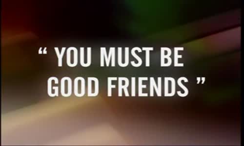 You must be good friends izle - Video - Eğitim Bilişim Ağı