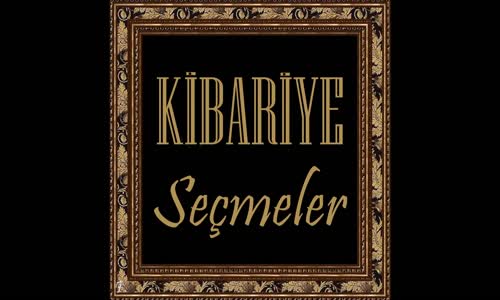 Ki̇bari̇ye - Kaderi̇me Gülümseri̇m