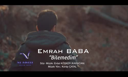 Emrah Baba - Bilemedim