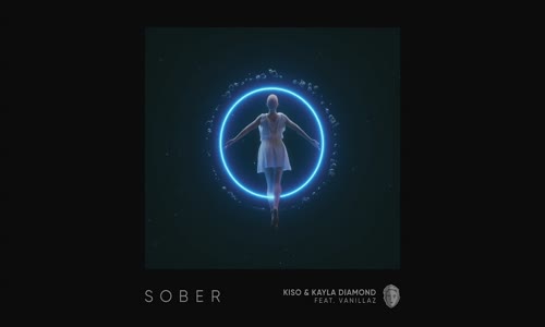 Kiso & Kayla Diamond - Sober feat. Vanillaz