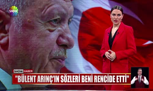 ''Bülent Arınç'ın sözleri beni rencide etti'' 