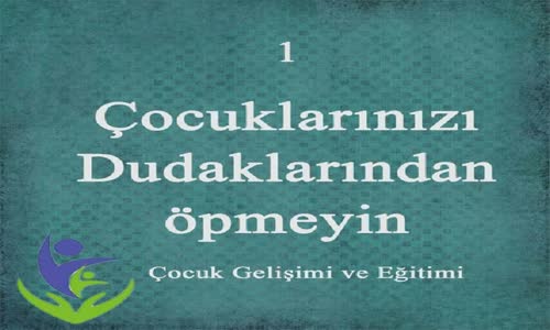 Çocuk Gelişimi Ve Eğitimi İçin Altın Kurallar 