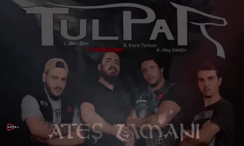 Tulpar - Ateş Zamanı