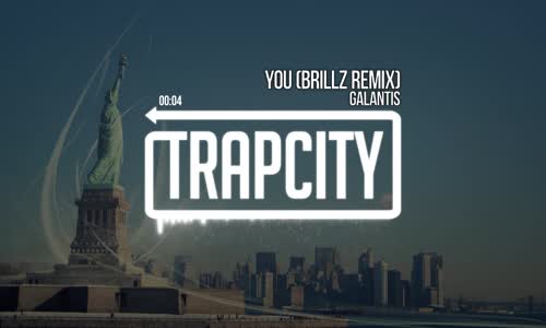 Galantis You (Brillz Remix) 