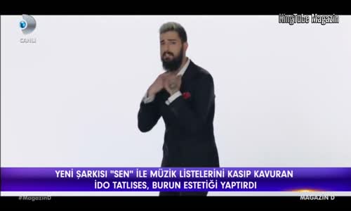 İdo Tatlıses Burun Estetiği Yaptırdı Magazin D 13 Mart 2018 