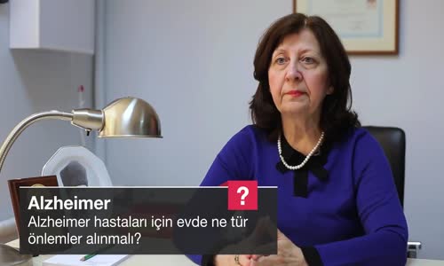 Alzheimer Hastaları İçin Evde Ne Tür Önlemler Alınmalı