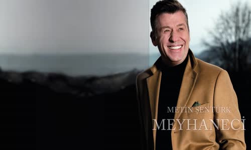 Metin Şentürk - Meyhaneci 