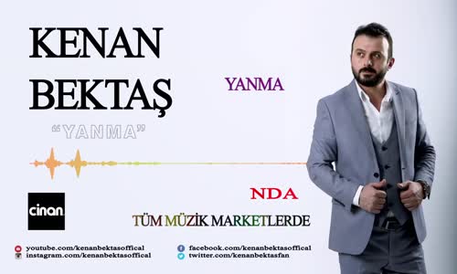 Kenan Bektaş - Yanma (Albüm Tanıtımı) 