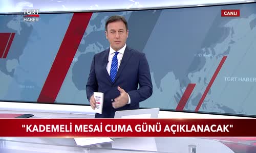 Kademeli Mesai Cuma Günü Açıklanacak-