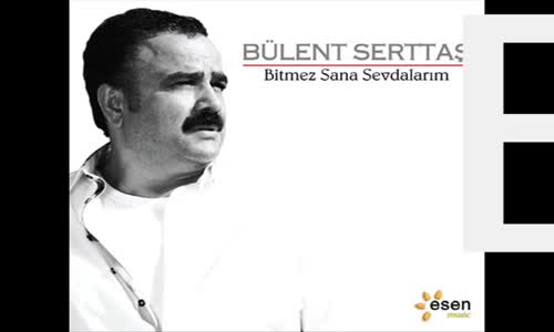 Bülent Serttaş Elmacı Güzel