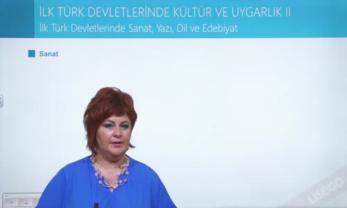 EBA TARİH LİSE İLK TÜRK DEVLETLERİ - İLK TÜRK DEVLETLERİNDE SANAT, YAZI, DİL VE EDEBİYAT