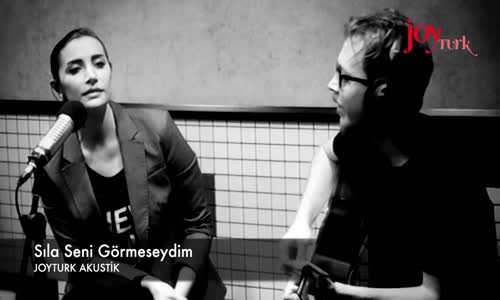 Sıla Seni Görmeseydim [Akustik] HD